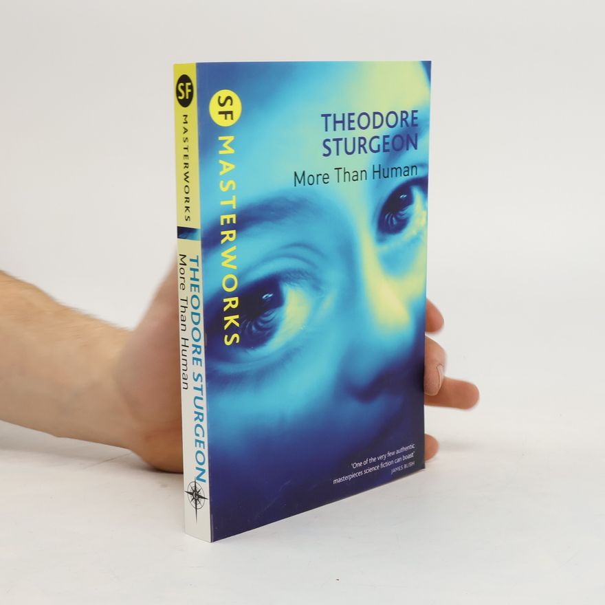 Theodore Sturgeon More Than Human