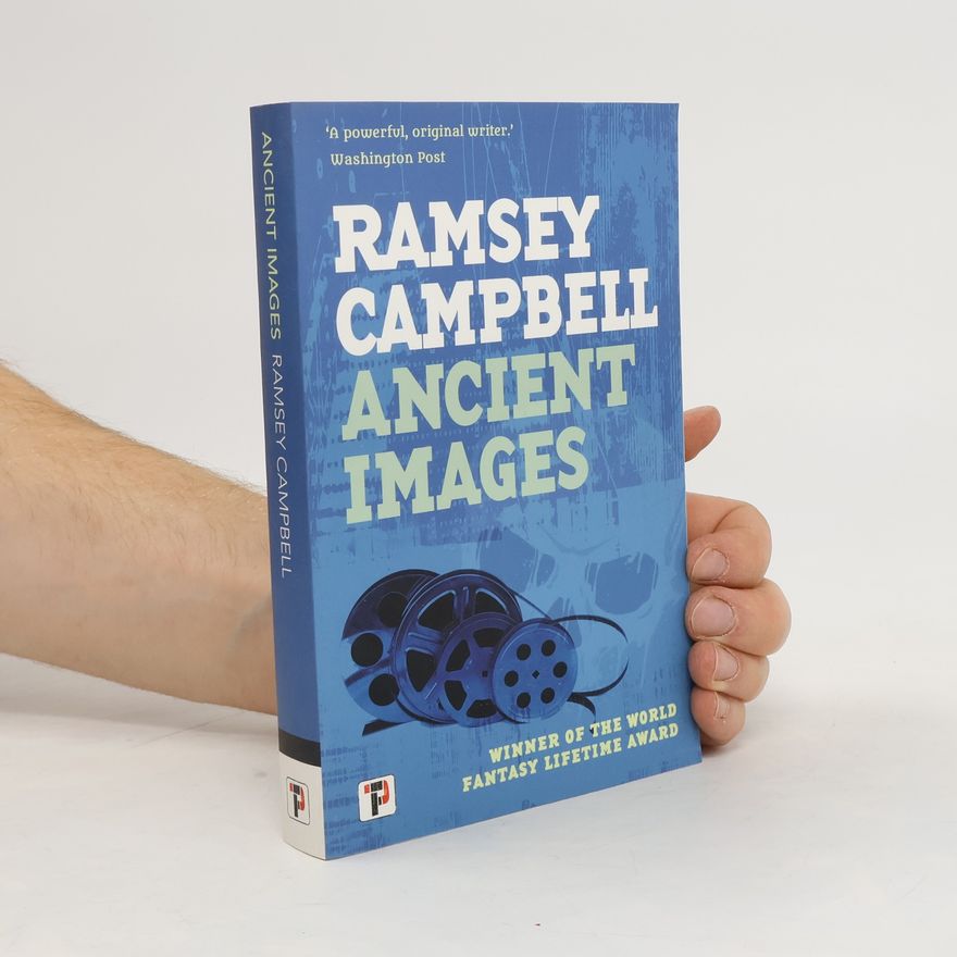Ramsey Campbell Ancient Images