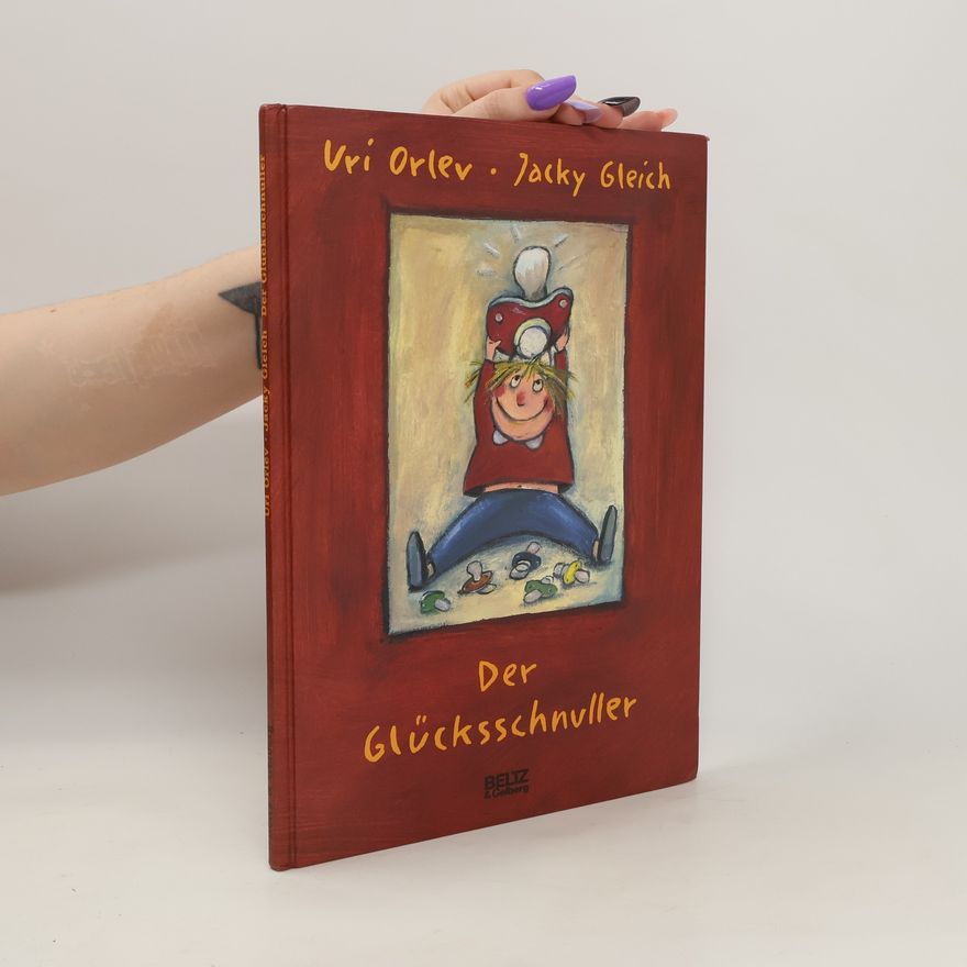 Uri Orlev Der Glücksschnuller