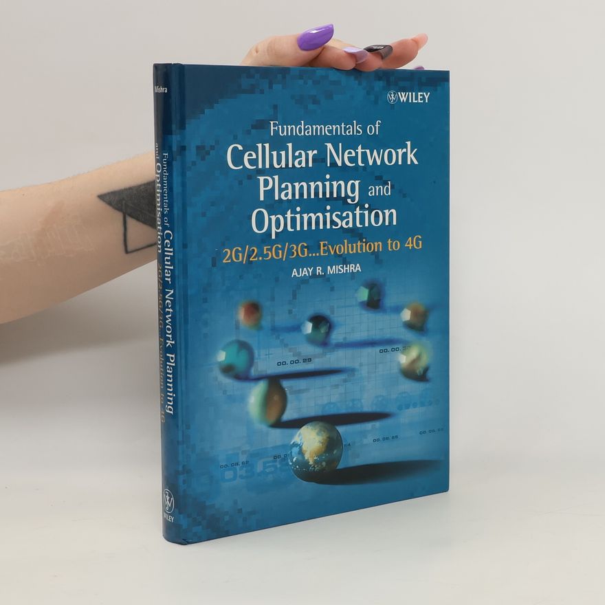 Ajay R. Mishra Fundamentals of Cellular Network Planning and Optimisation