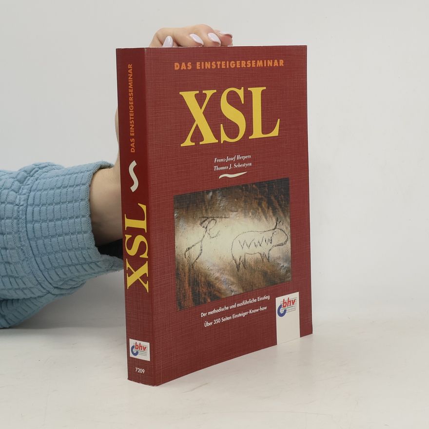 Franz-Josef Herpers Das Einsteigerseminar XSL