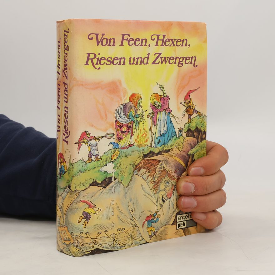 Autorenkollektiv Von Feen, Hexen, Riesen und Zwergen