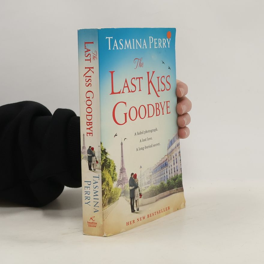 Tasmina Perry The Last Kiss Goodbye