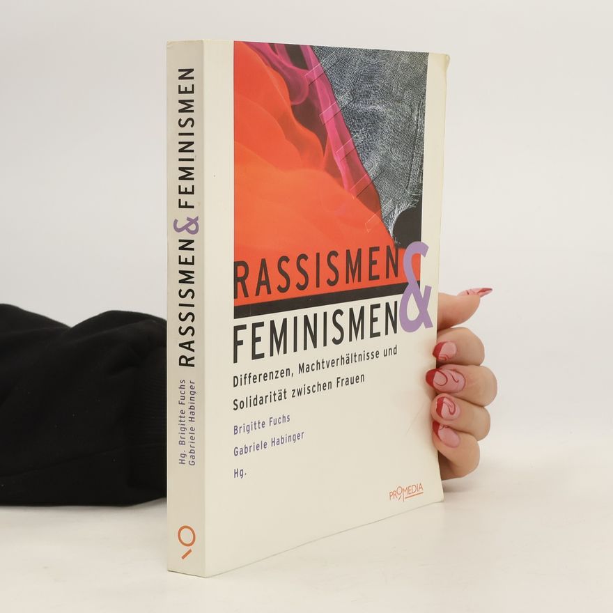 Brigitte Fuchs Rassismen & Feminismen