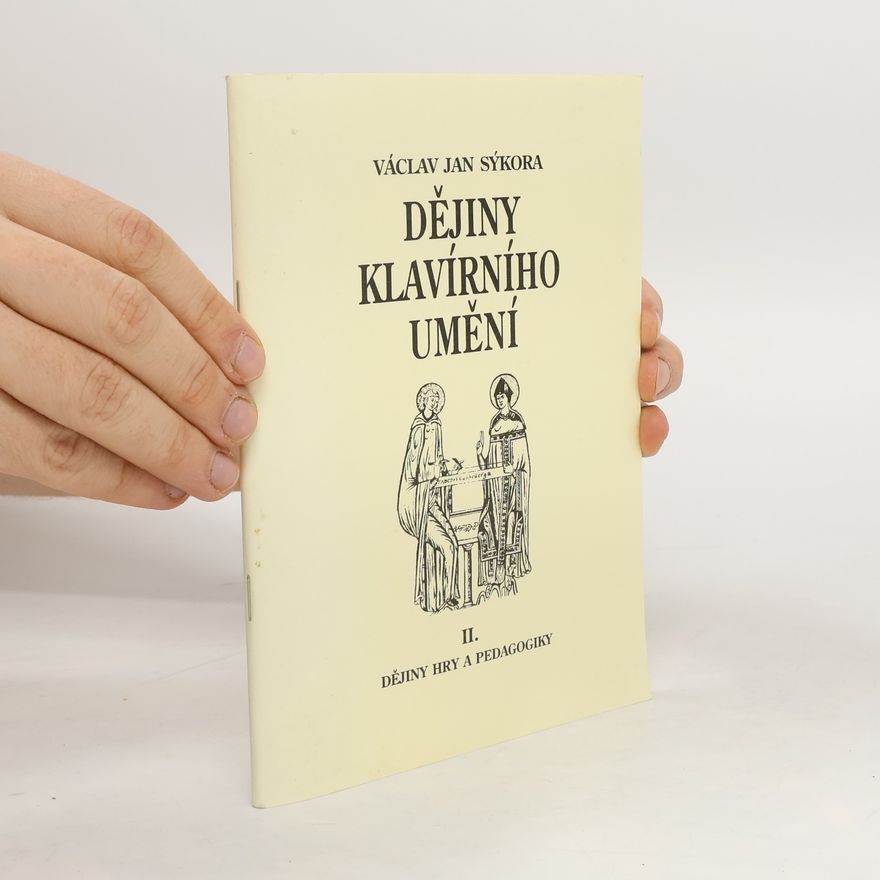 Václav Jan Sýkora Dějiny klavírního umění II.