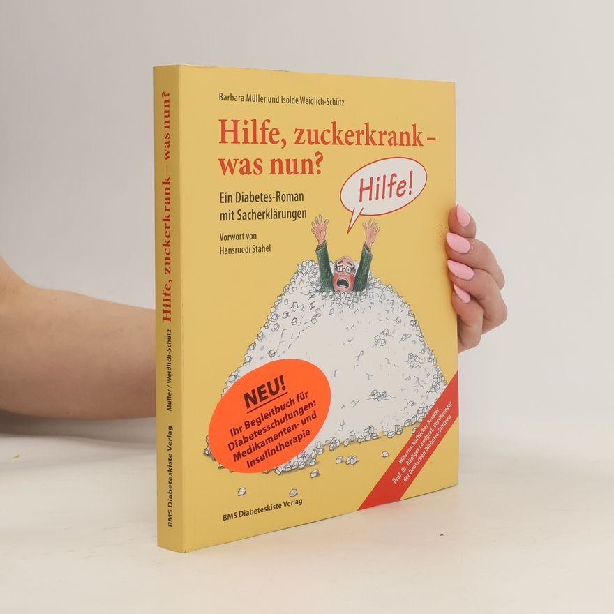Barbara Müller Hilfe, zuckerkrank - was nun?