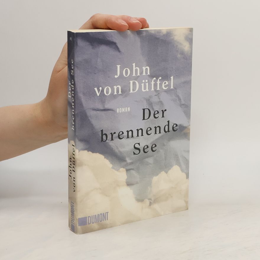 John Düffel Der brennende See