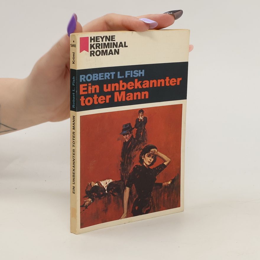 Robert L. Fish Ein unbekannter toter Mann