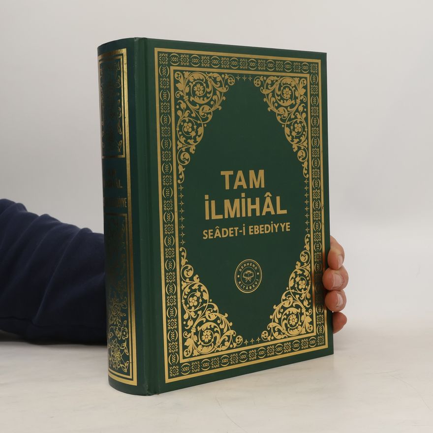 Auteurscollectief Tam İlmihal Seadet-i Ebediyye