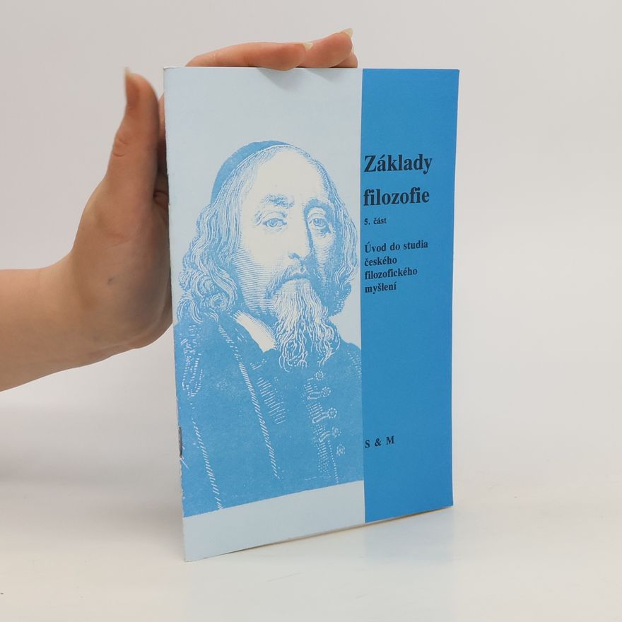Various authors Základy filozofie 5. část