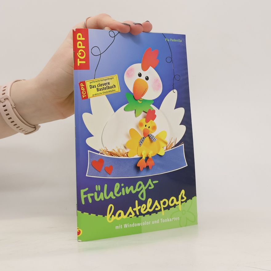 Pia Pedevilla Frühlingsbastelspass