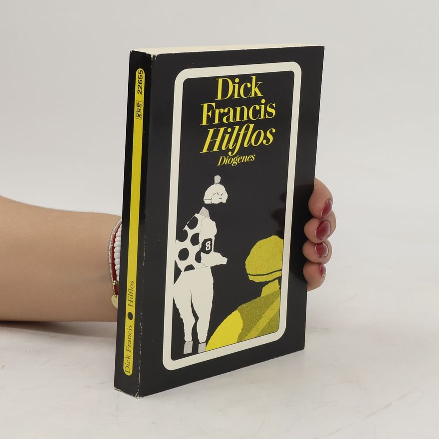 Dick Francis Hilflos