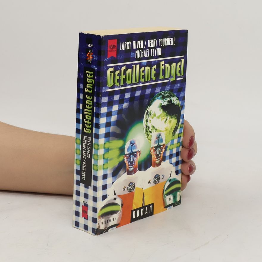 Jerry Pournelle Gefallene Engel. Science Fiction Roman. Aus d. Amerikan. v. Walter Brumm