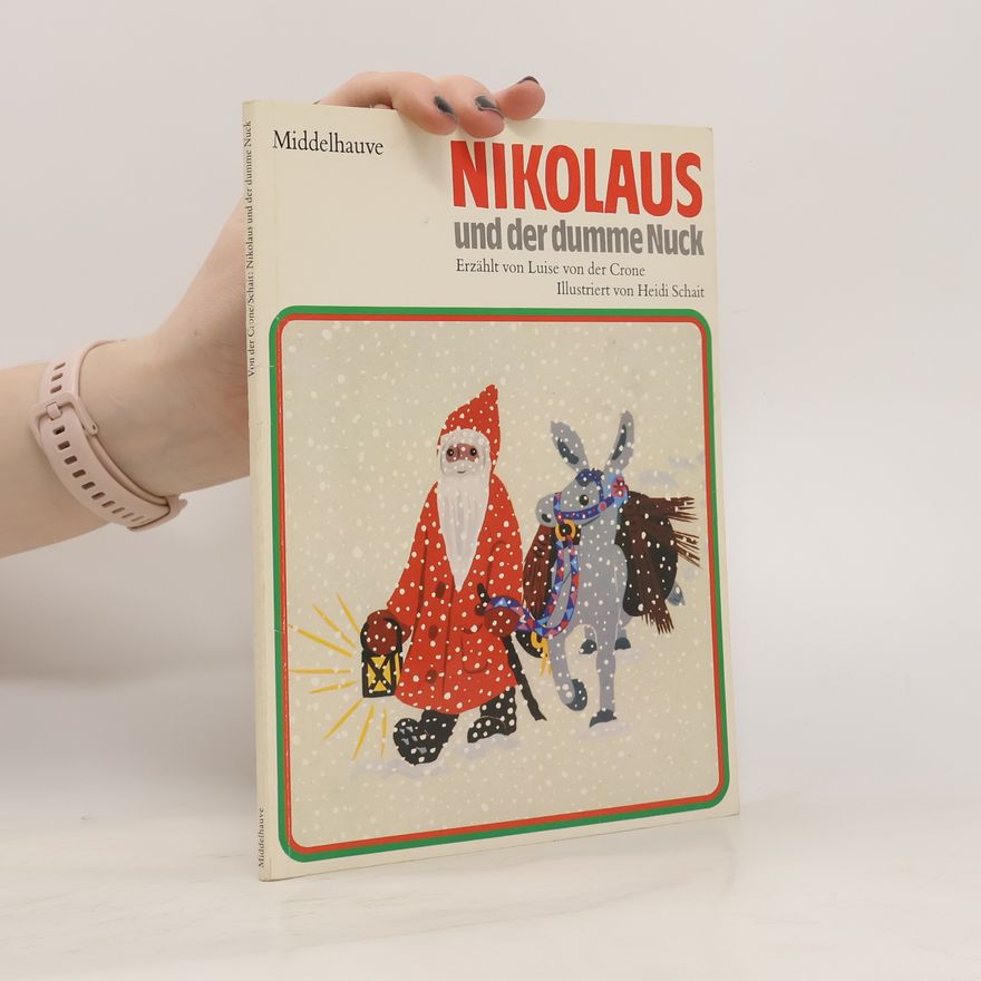 Luise von der Crone Nikolaus und der dumme Nuck