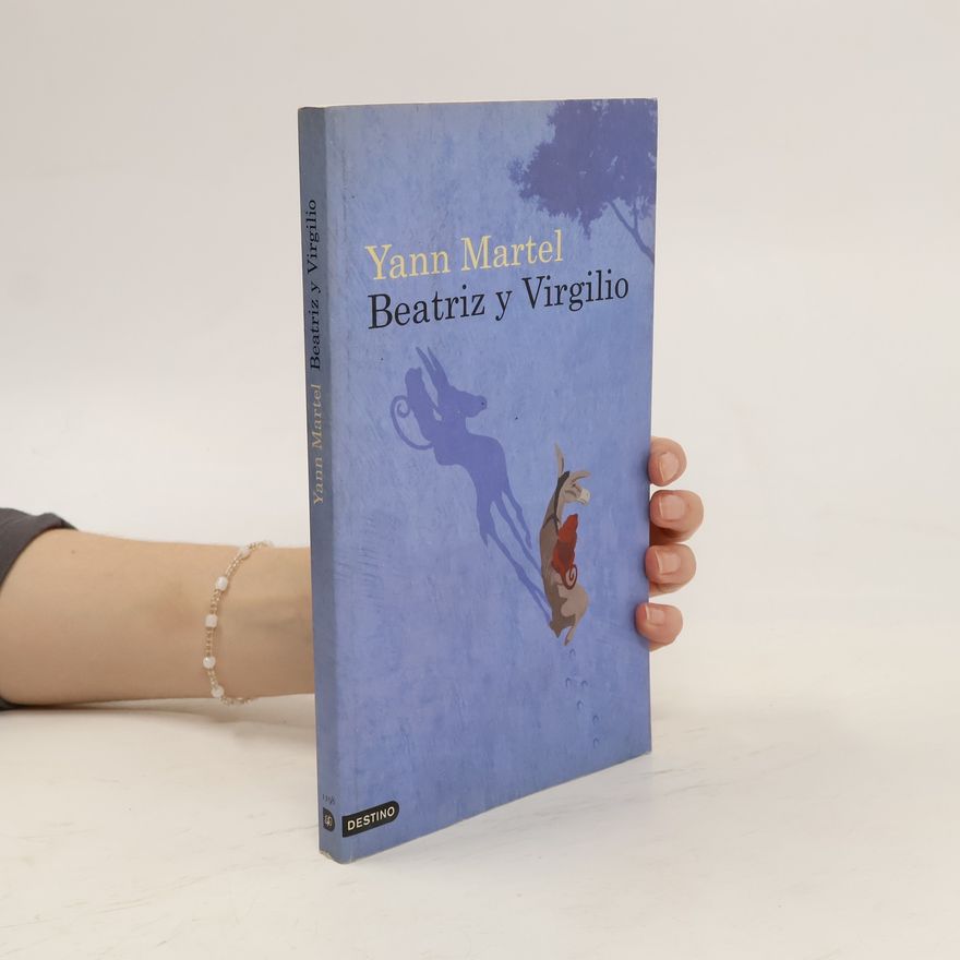 Yann Martel Beatriz y Virgilio