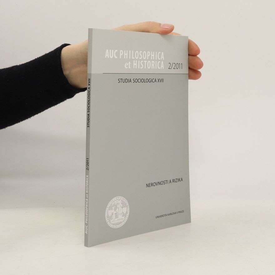 Autorenkollektiv Auc philosophica et historica 2/2011. Nerovnosti a rizika