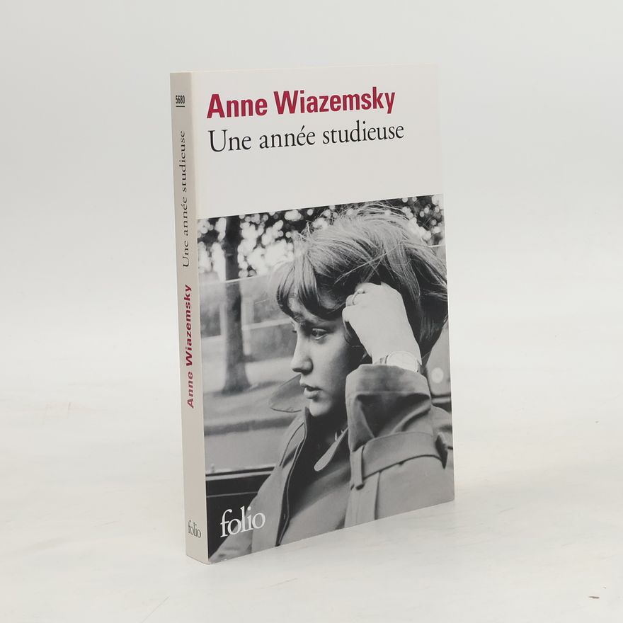 Anne Wiazemsky Une annee studieuse