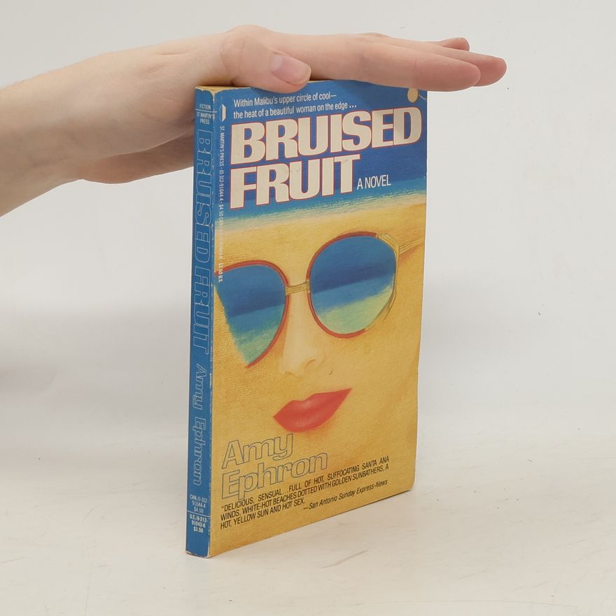 Amy Ephron Bruised Fruit
