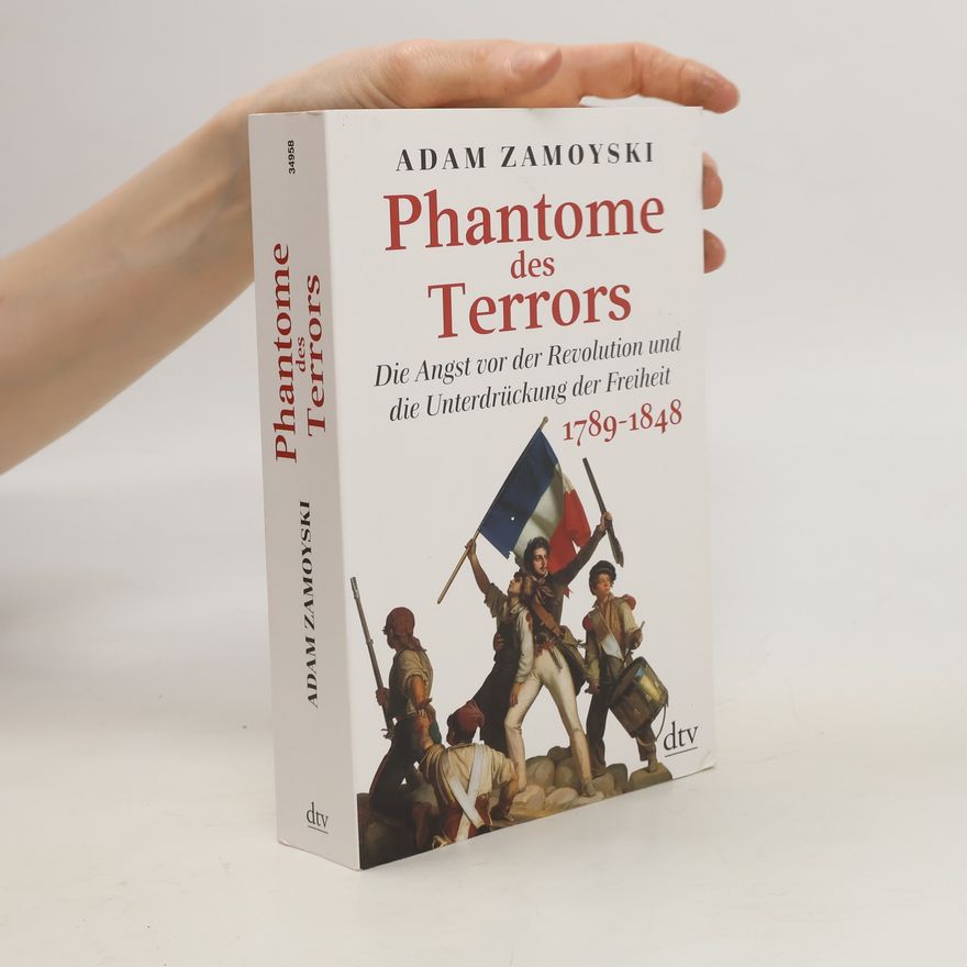 Adam Zamoyski Phantome des Terrors