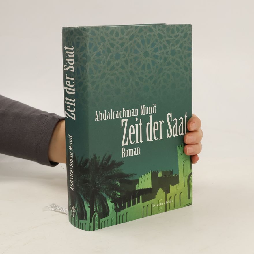 Abd ar-Rahman Munif Zeit der Saat