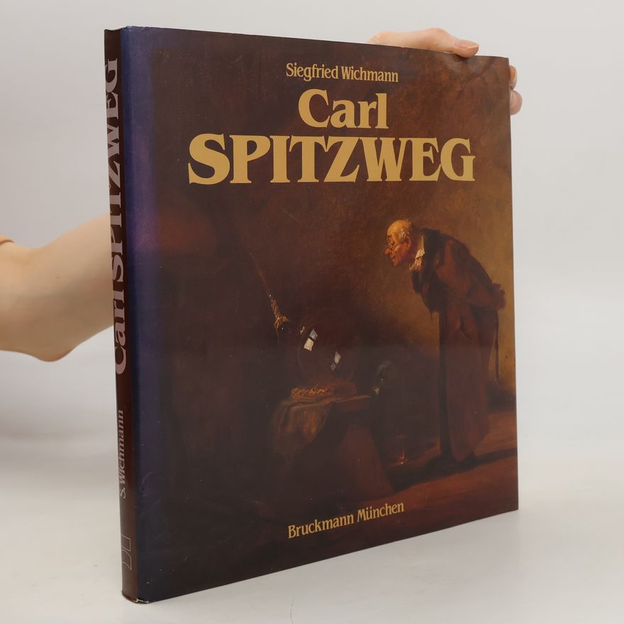 Siegfried Wichmann Carl Spitzweg