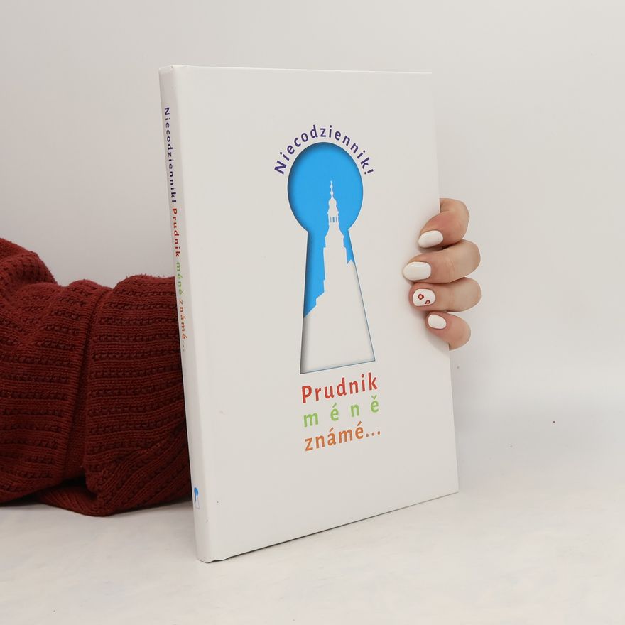 Richard Wegrzyn Niecodziennik! Prudnik méně známé...
