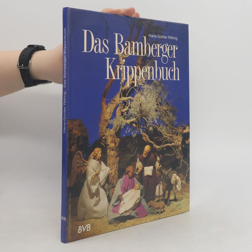 Hans-Günter Röhrig Das Bamberger Krippenbuch