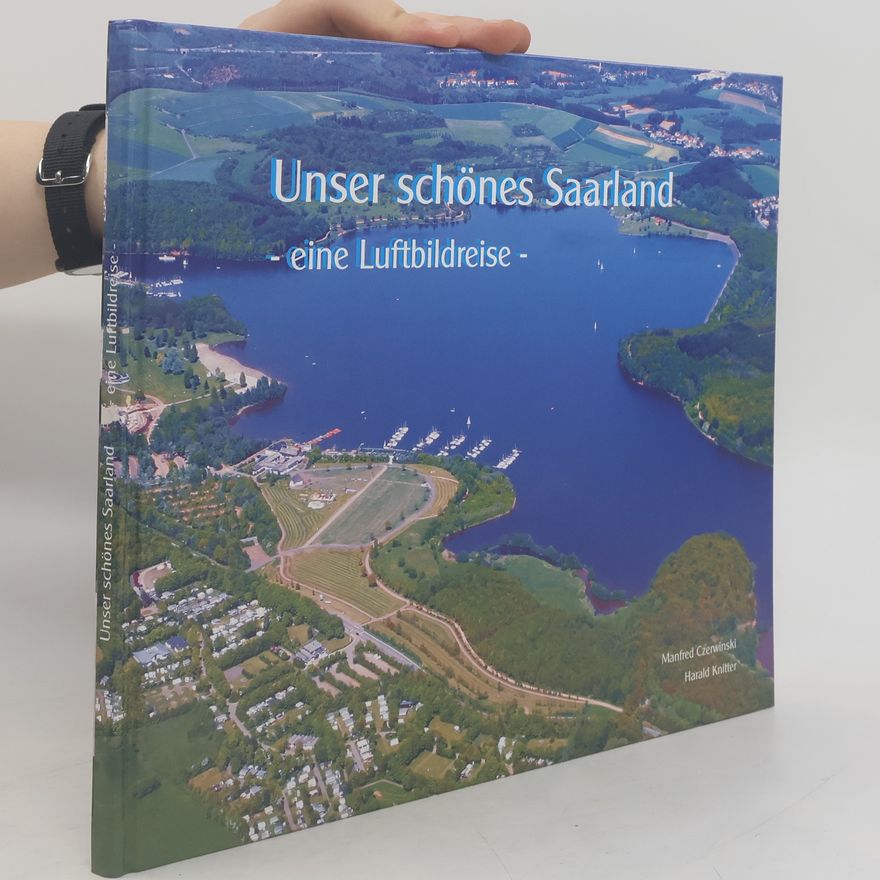 Harald Knitter Unser schönes Saarland
