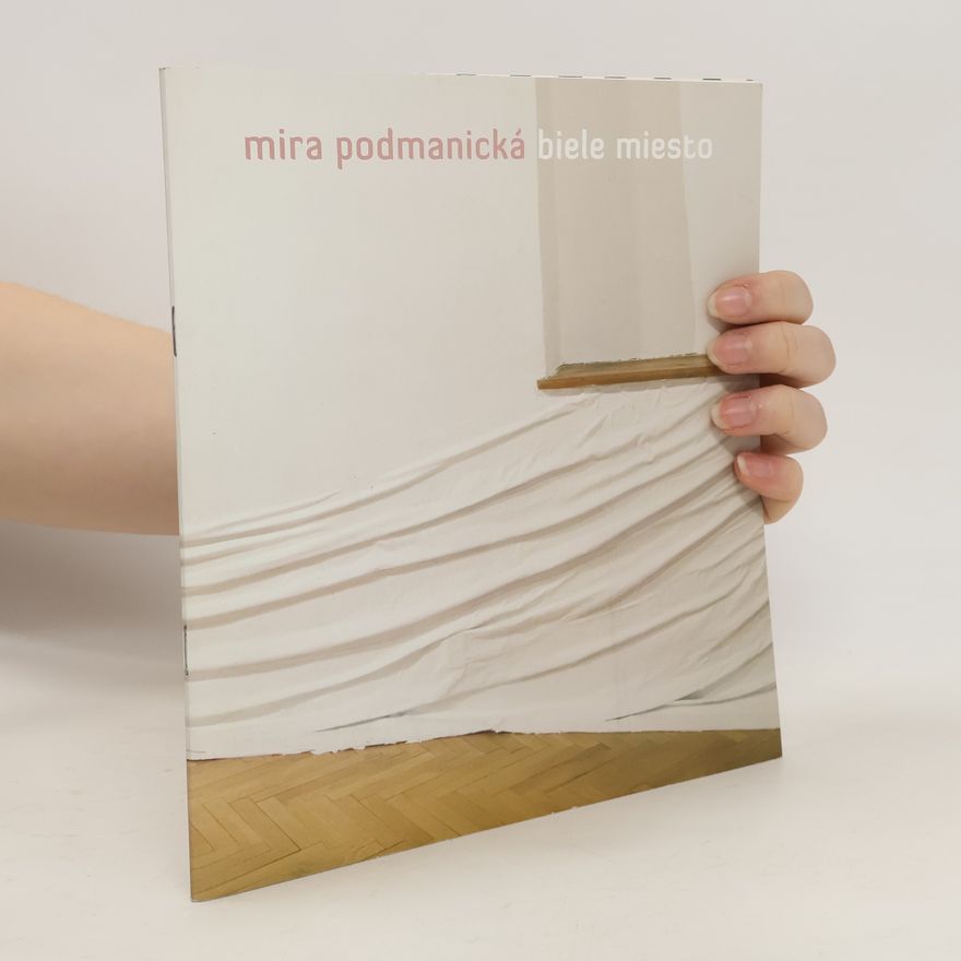 Mari Podmanická Mira Podmanická, biele miesto