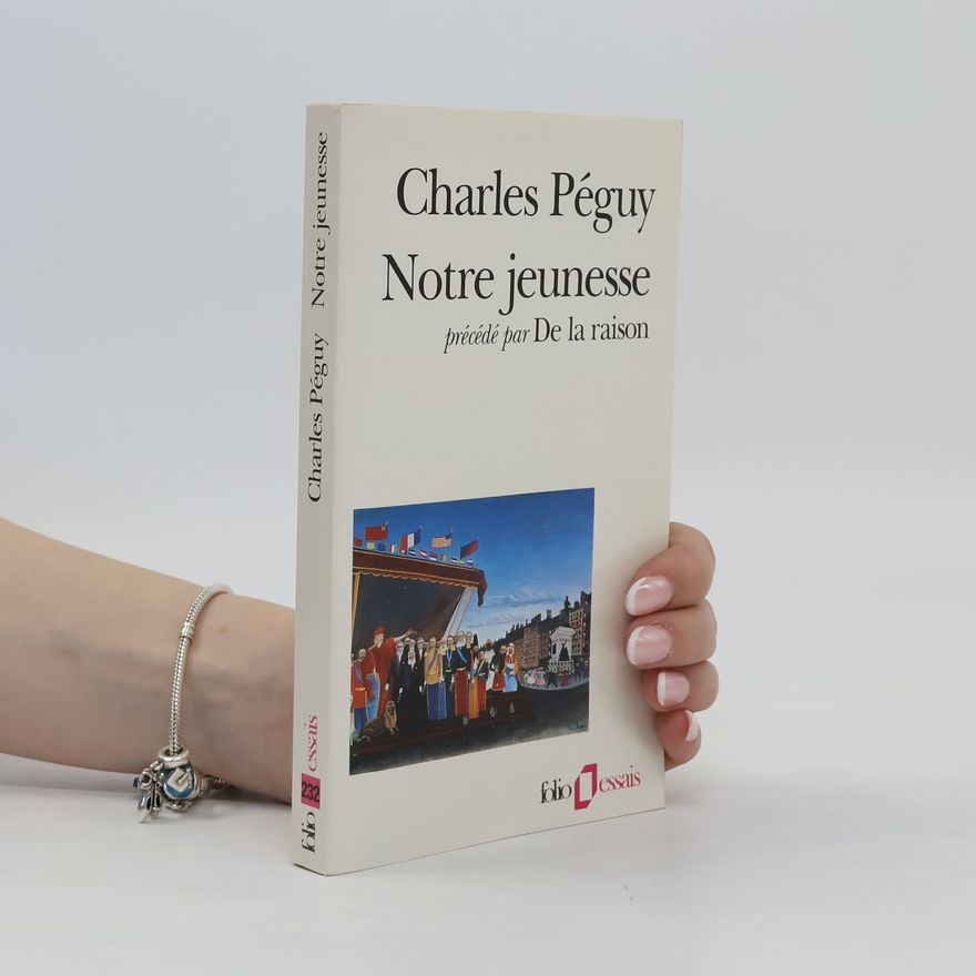 Charles Péguy Notre jeunesse