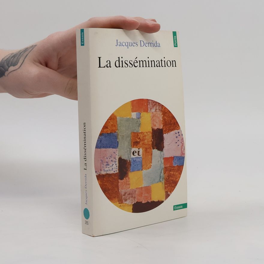 Jacques Derrida La dissémination