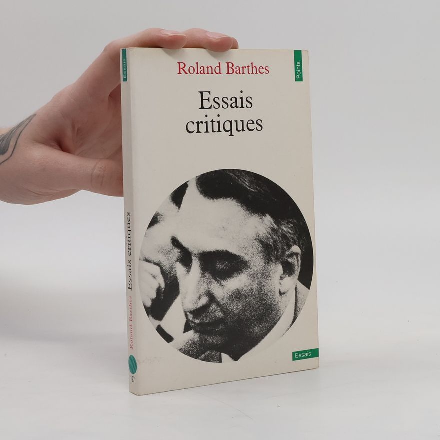 Roland Barthes Essais critiques