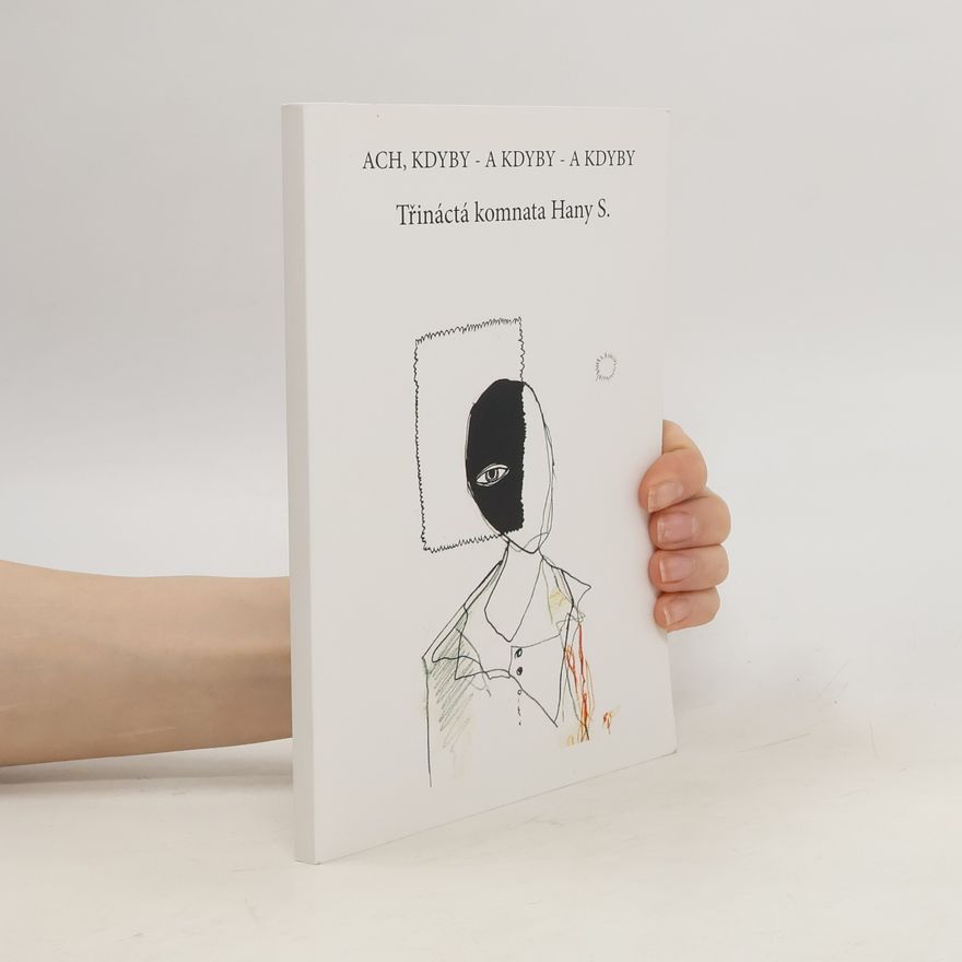 Various authors Ach, kdyby - a kdyby - a kdyby