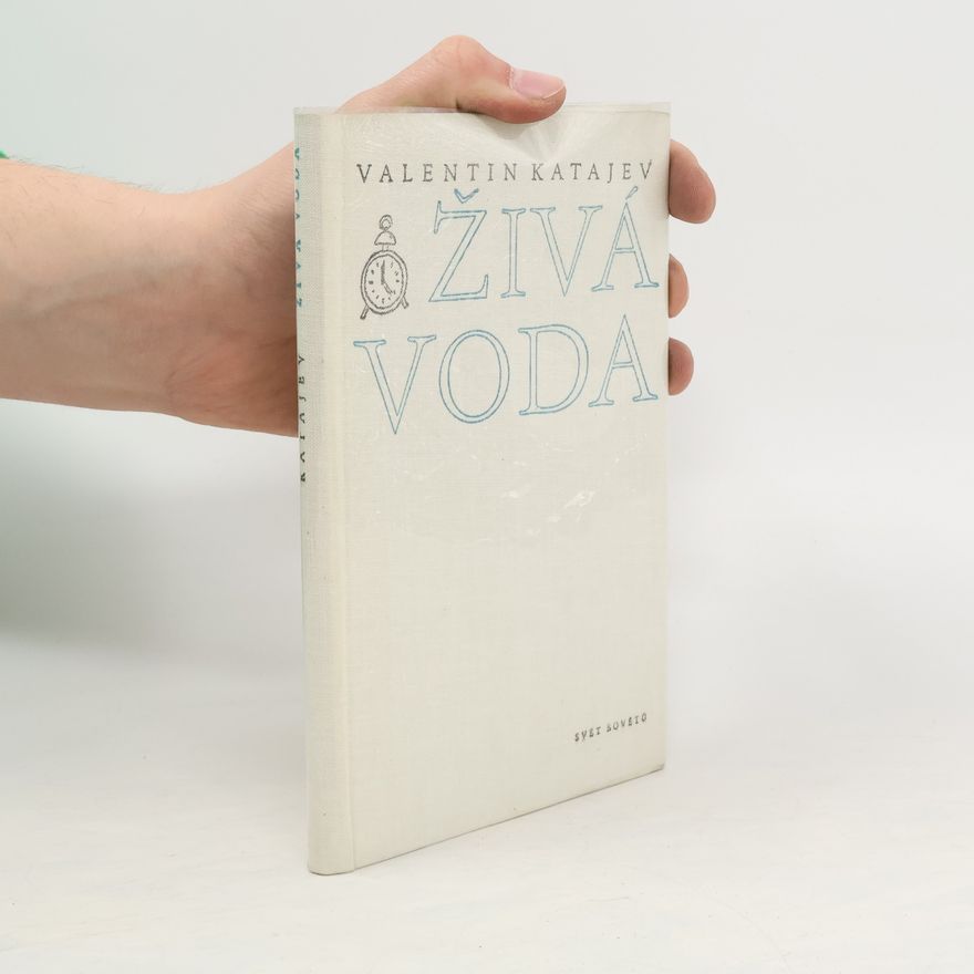 Valentin Petrovič Katajev Živá voda