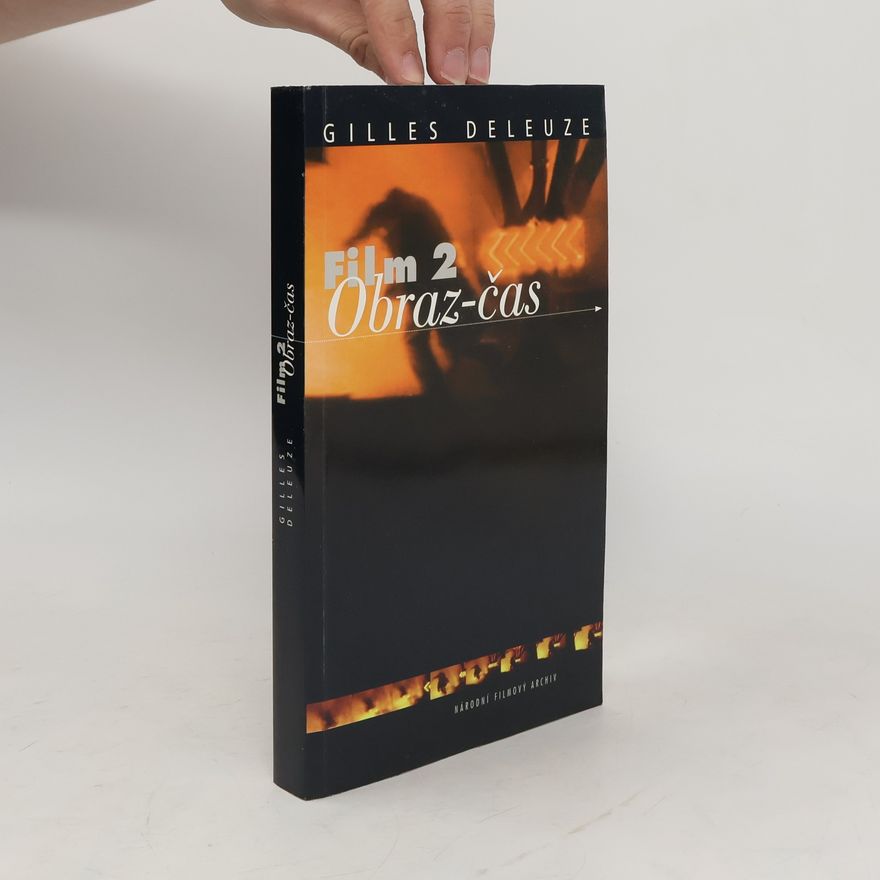 Gilles Deleuze Film 2 / Obraz-čas