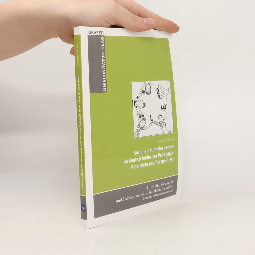Hannelore Reicher Sozial-emotionales Lernen im Kontext inklusiver Pädagogik