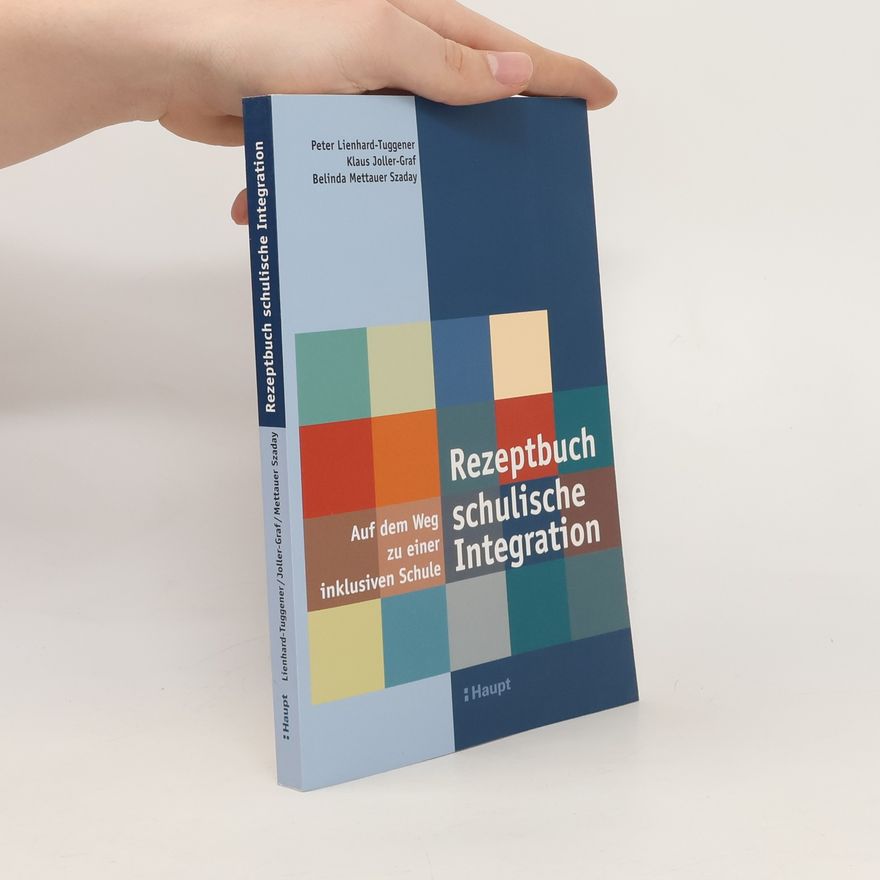 Peter Lienhard Rezeptbuch schulische Integration