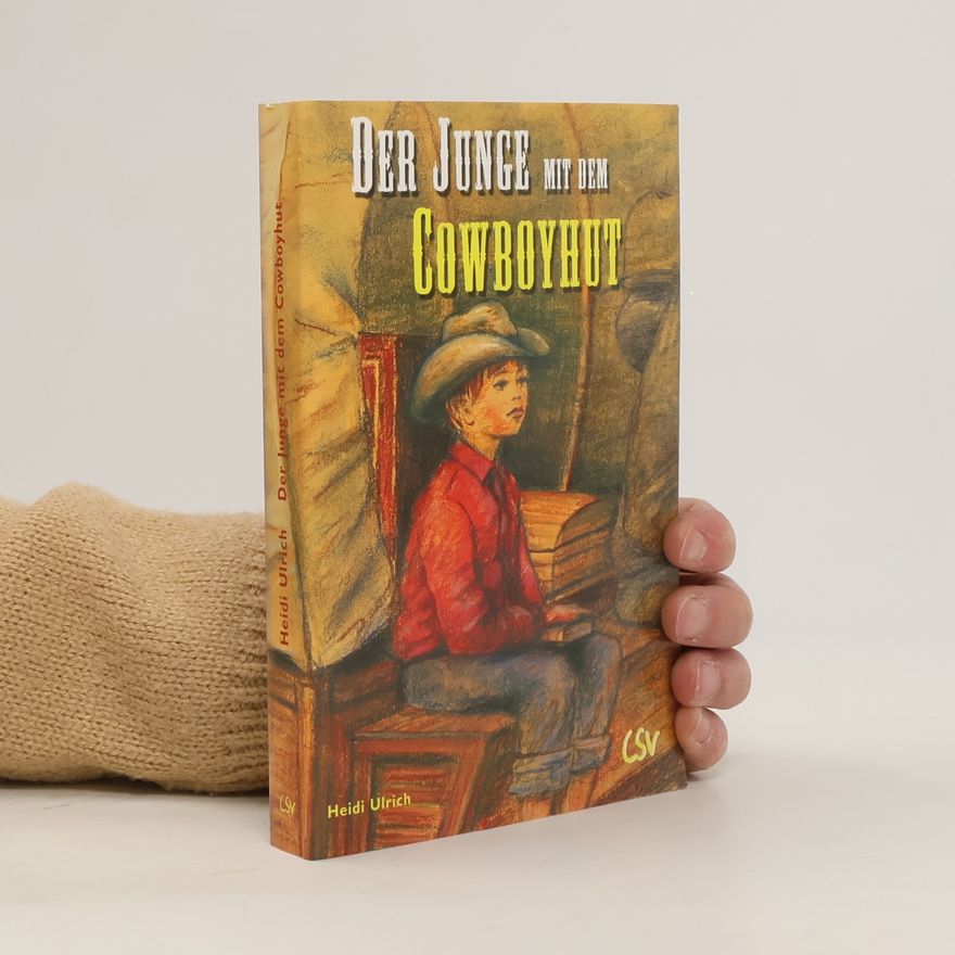 Heidi Ulrich Der Junge mit dem Cowboyhut
