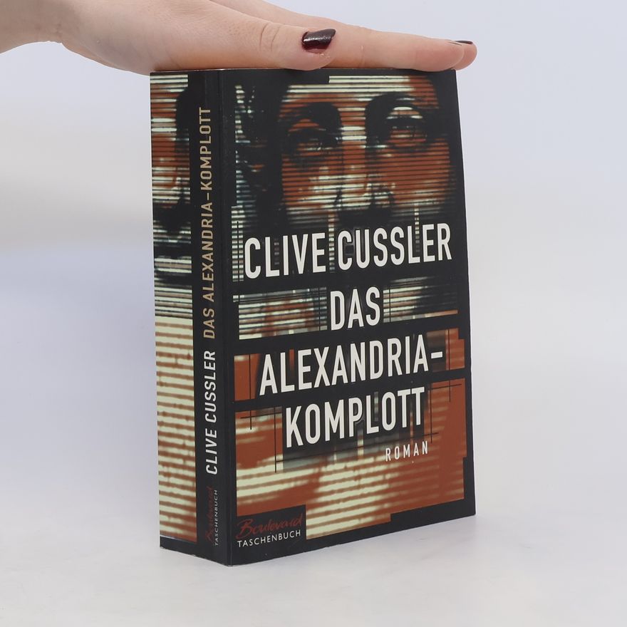 Clive Cussler Das Alexandria-Komplott
