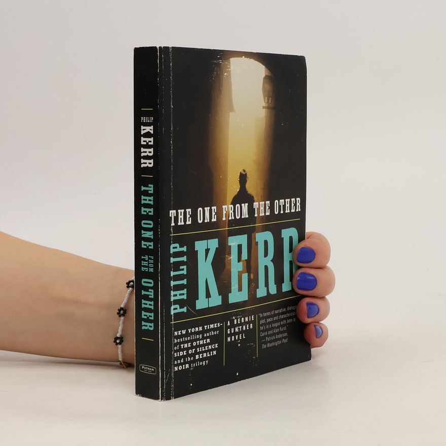 Philip Kerr The One from the Other