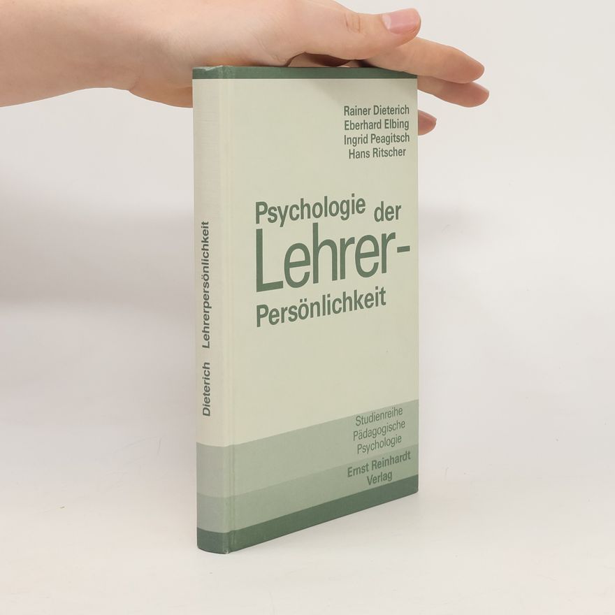 Rainer Dieterich Psychologie der Lehrerpersönlichkeit