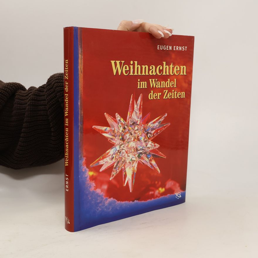 Eugen Ernst Weihnachten im Wandel der Zeiten