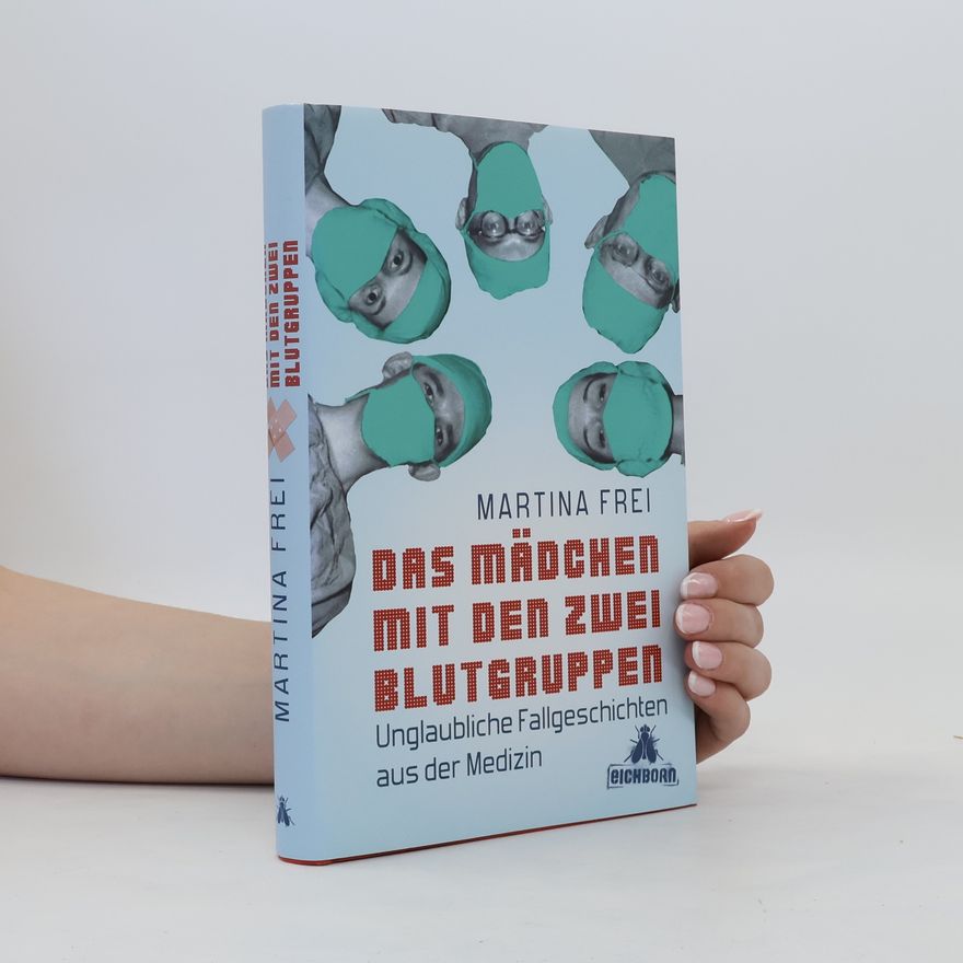 Martina Frei Das Mädchen mit den zwei Blutgruppen