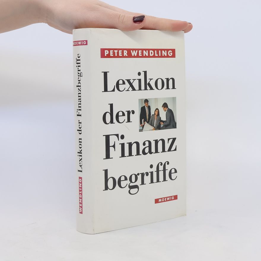 Peter Wendling Lexikon der Finanzbegriffe
