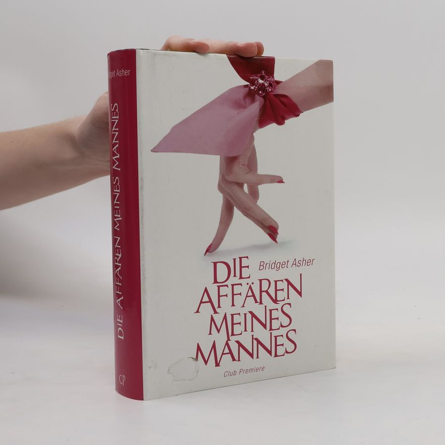 Bridget Asher Die Affären meines Mannes
