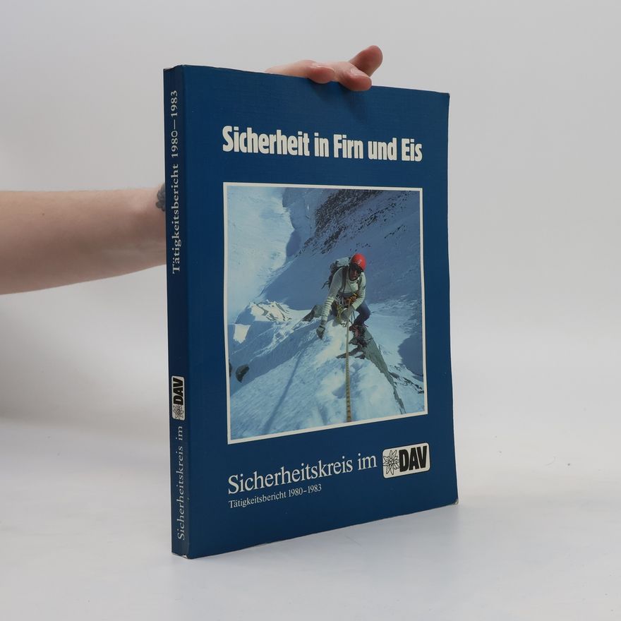 Pit Schubert Sicherheit in Firn und Eis