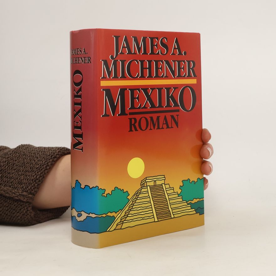 James A. Michener Mexiko