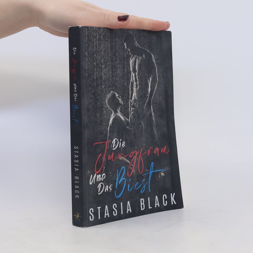 Stasia Black Die Jungfrau und das Biest