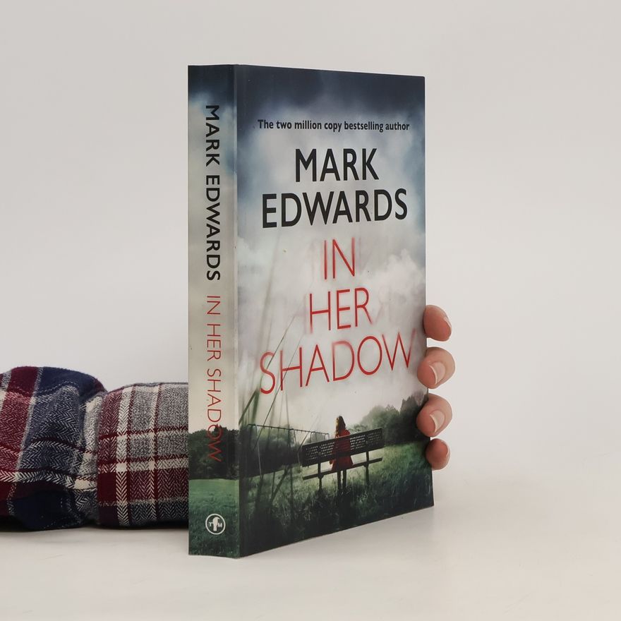 Mark Edwards In Her Shadow