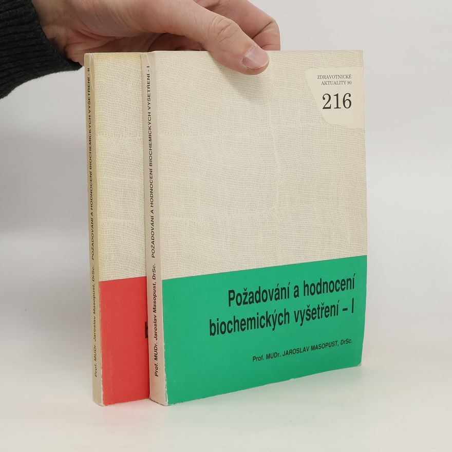 Masopust Jaroslav Požadování a hodnocení biochemických vyšetření I. - II. část